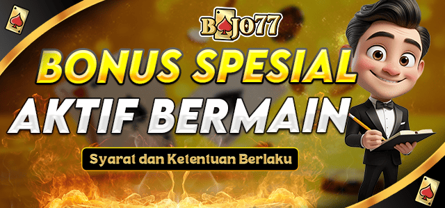 BONUS AKTIF BERMAIN